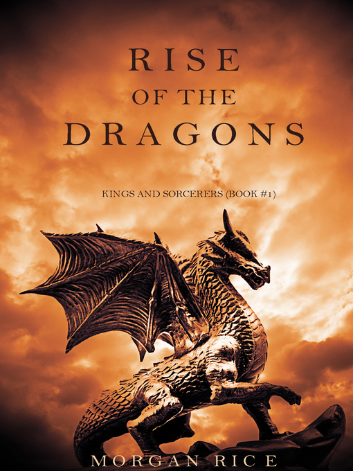 Title details for Rise of the Dragons by Morgan Rice - Wait list